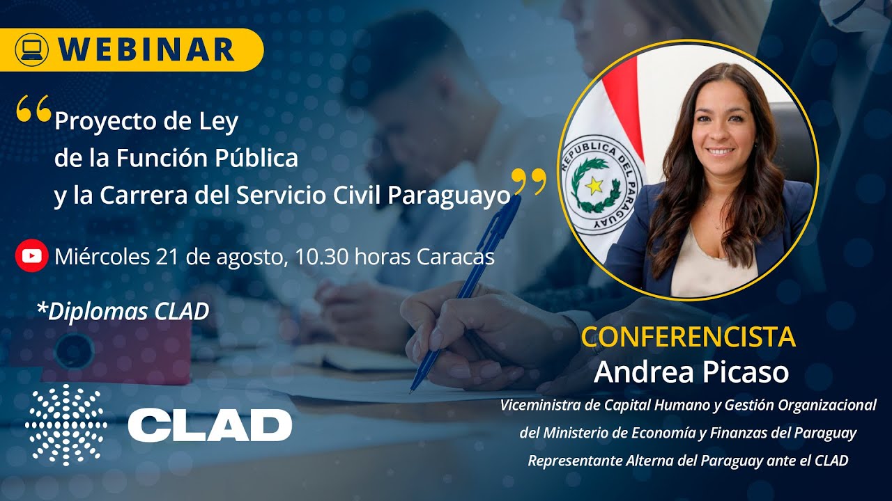 #WebinarCLAD Proyecto de Ley de la Función Pública y la Carrera del Servicio Civil Paraguayo
