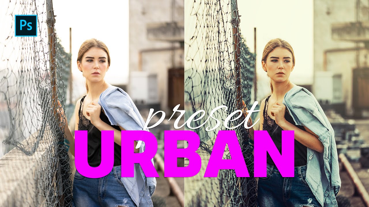 [URBAN] Photo effect in photoshop cc 2020 - Preset included