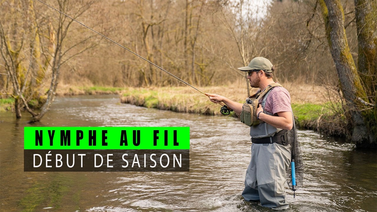 Ouverture truite en nymphe au fil : conseils pour r&eacute;ussir votre d&eacute;but de saison !