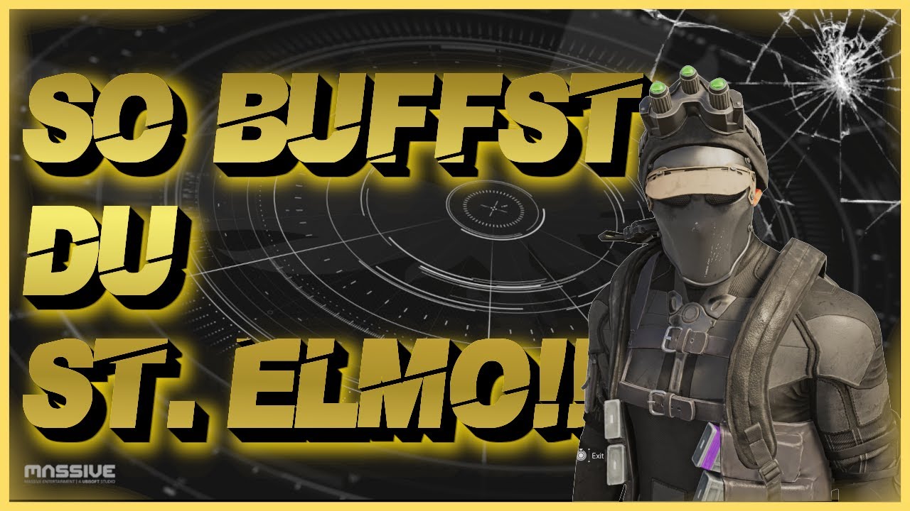 DIVISION 2 | SO MACHST DU DIE EXO WAFFE ST. ELMO STÄRKER UND MÄCHTIGER!! TU18 SEASON 1 | DEUTSCH