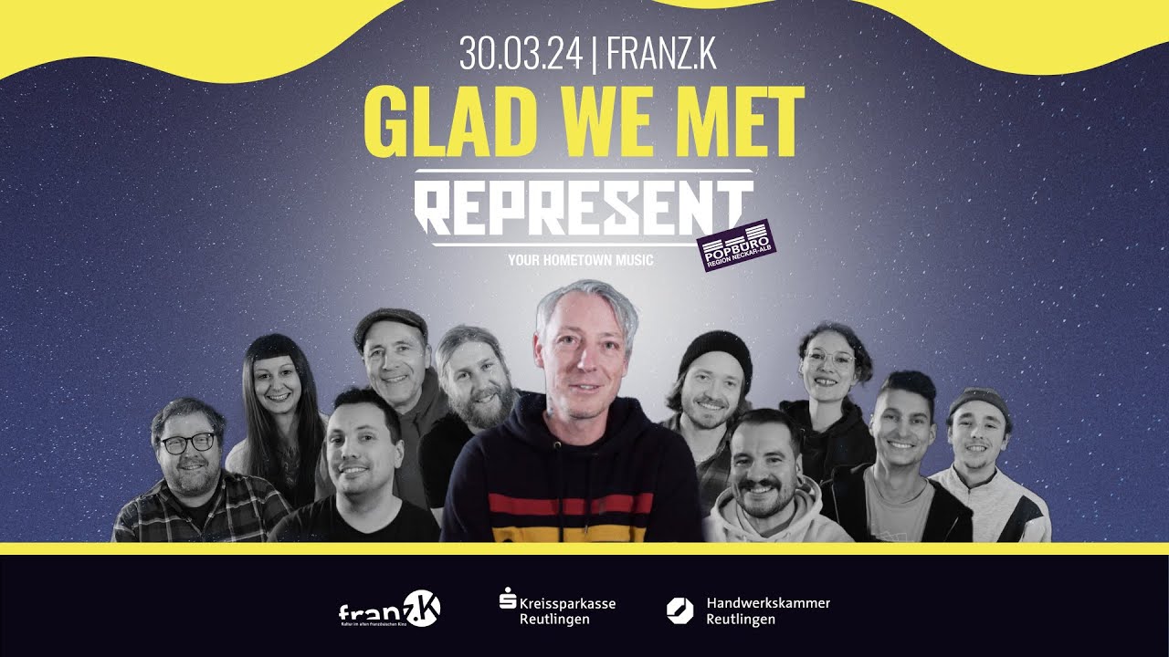 REPRESENT-TV | Reutlingen | 2024 | GLAD WE MET