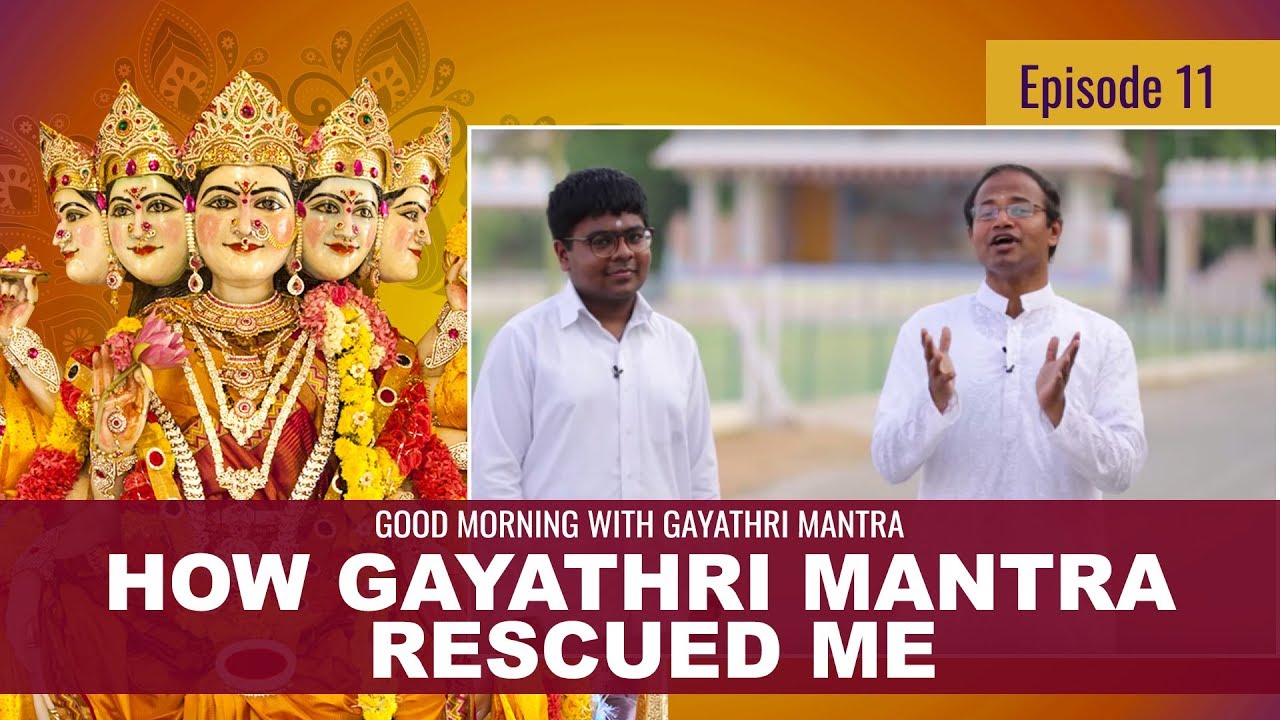 What Gayathri Mantra Can Do To Us | Personal Experiences - Vishwar Ravichandran