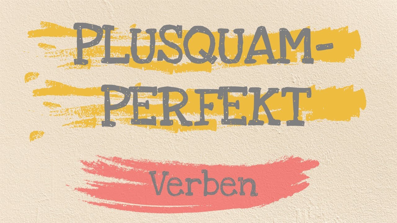 Latein erklärt | Verben: PLUSQUAMPERFEKT erkennen und bilden