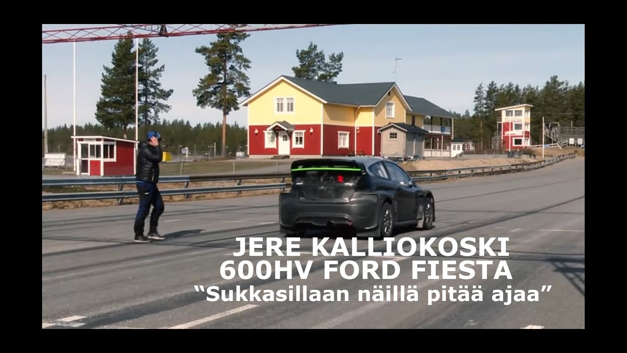 Jere Kalliokoski kilpailee 600-hevosvoimaisella Ford Fiestalla