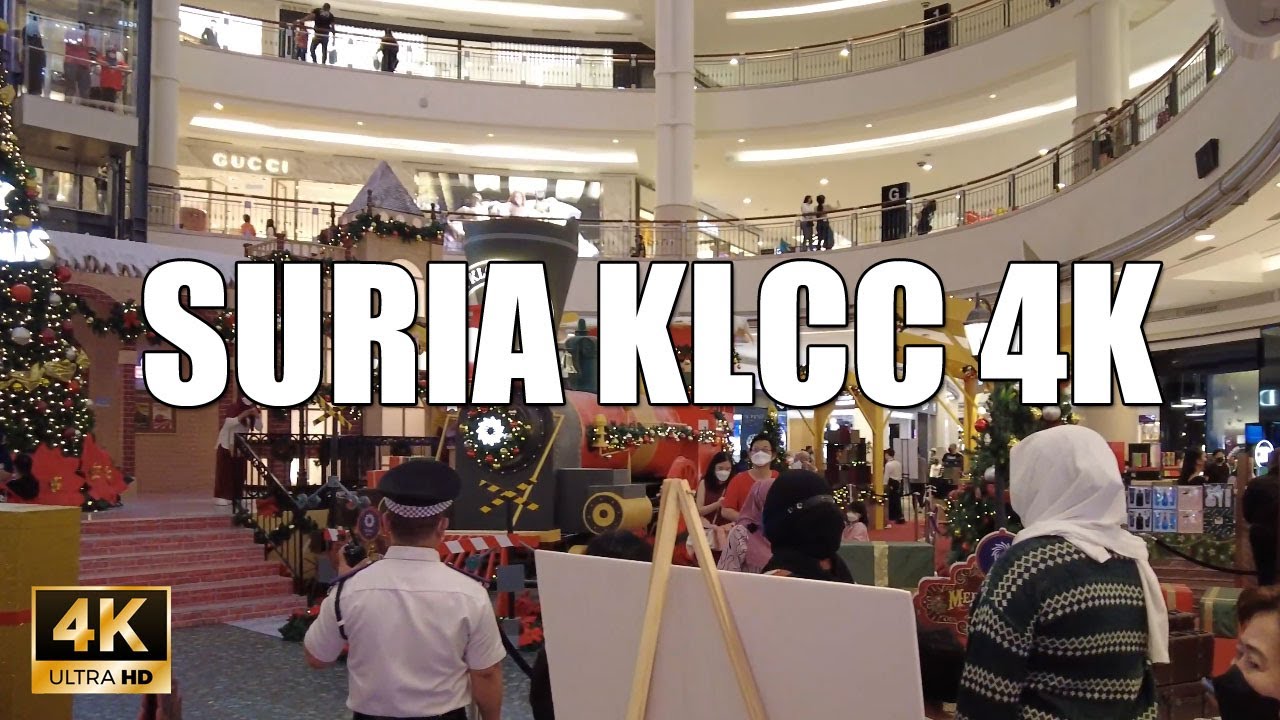 SURIA KLCC KUALA LUMPUR 4K