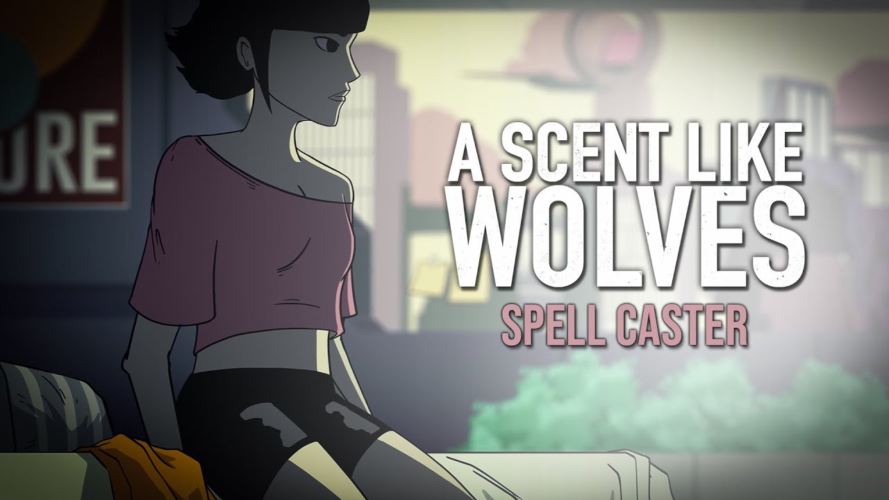 A Scent Like Wolves - Spell Caster (Official Animated Music Video)