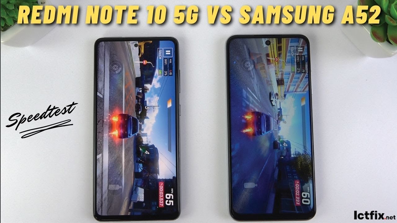 Xiaomi Redmi Note 10 5G vs Samsung Galaxy A52 | Video test Display, SpeedTest, Camera Comparison
