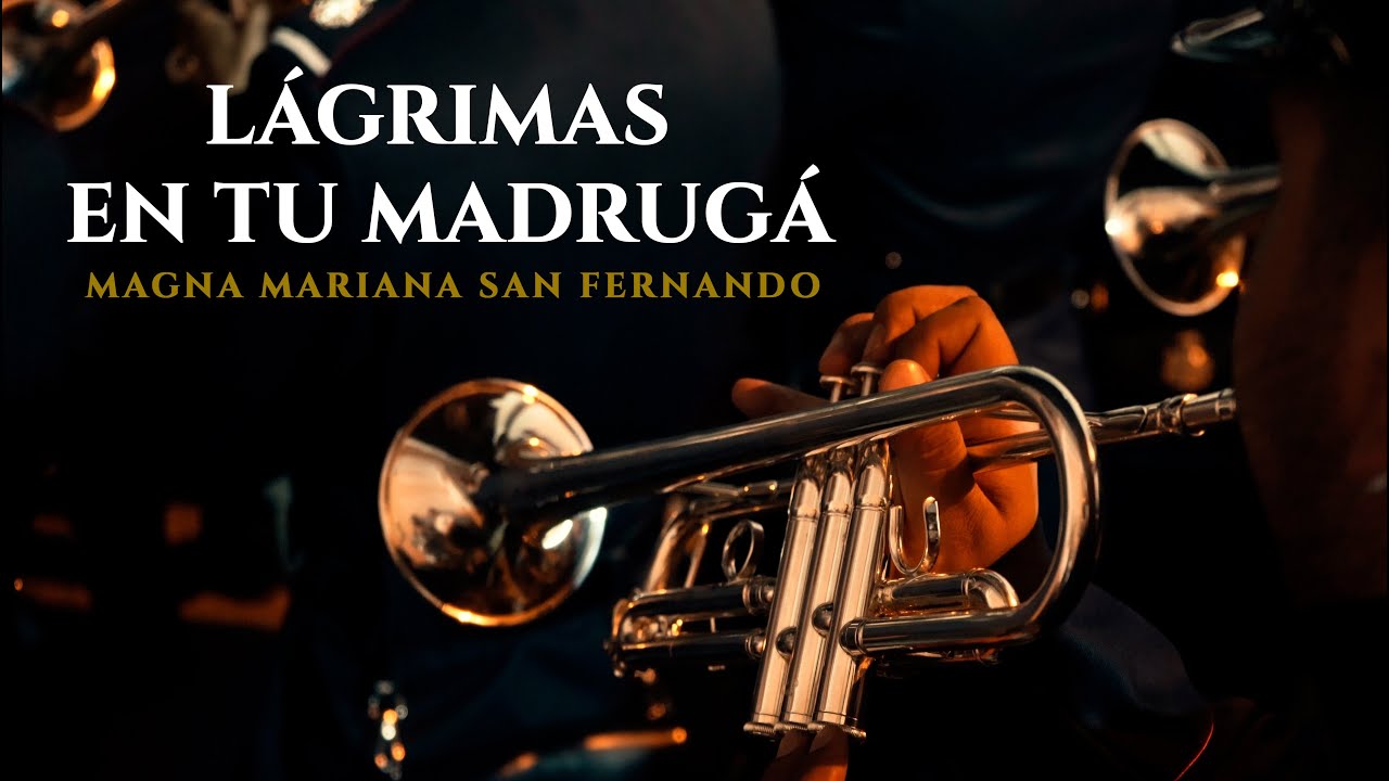 [4K] LÁGRIMAS EN TU MADRUGÁ | Magna Mariana San Fernando | Bajo Palio Caridad