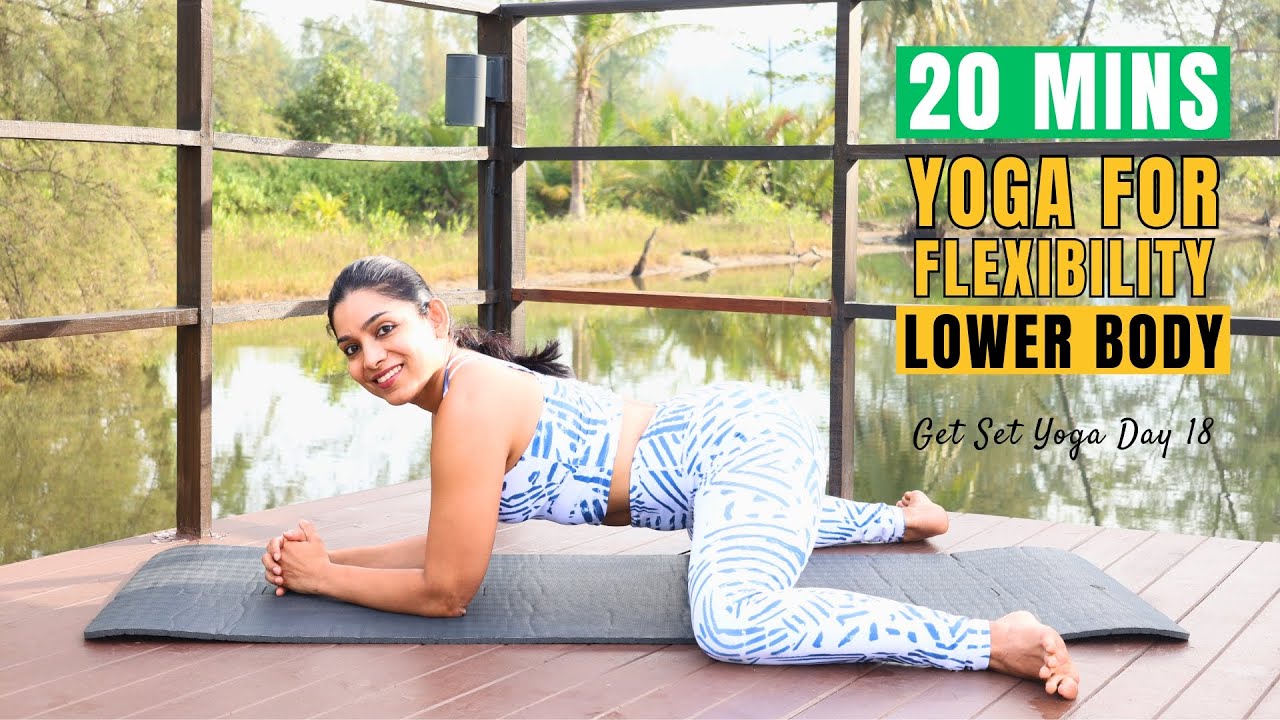 20 Min Yoga for Hips & Back Flexibility | Release Stiffness | Day 18 of GSY S5