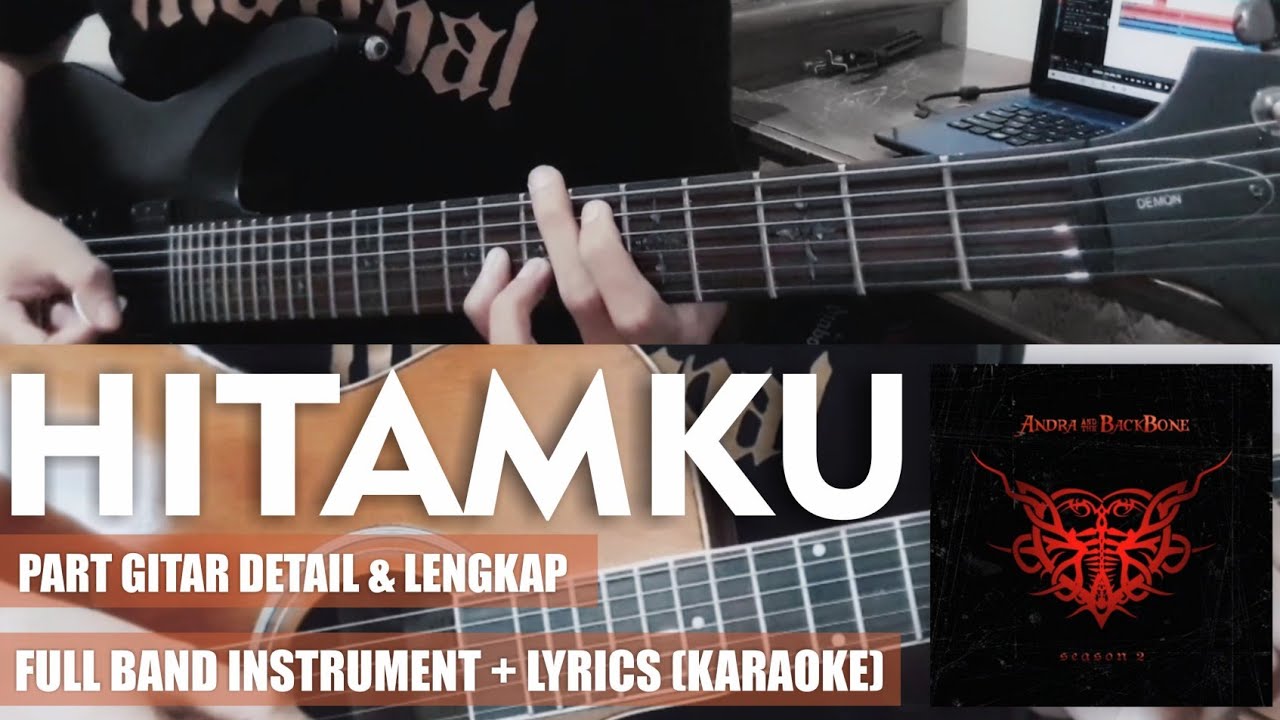 HITAMKU - Andra And The Backbone (Instrumental Cover Remake) Studio Quality + Lyrics