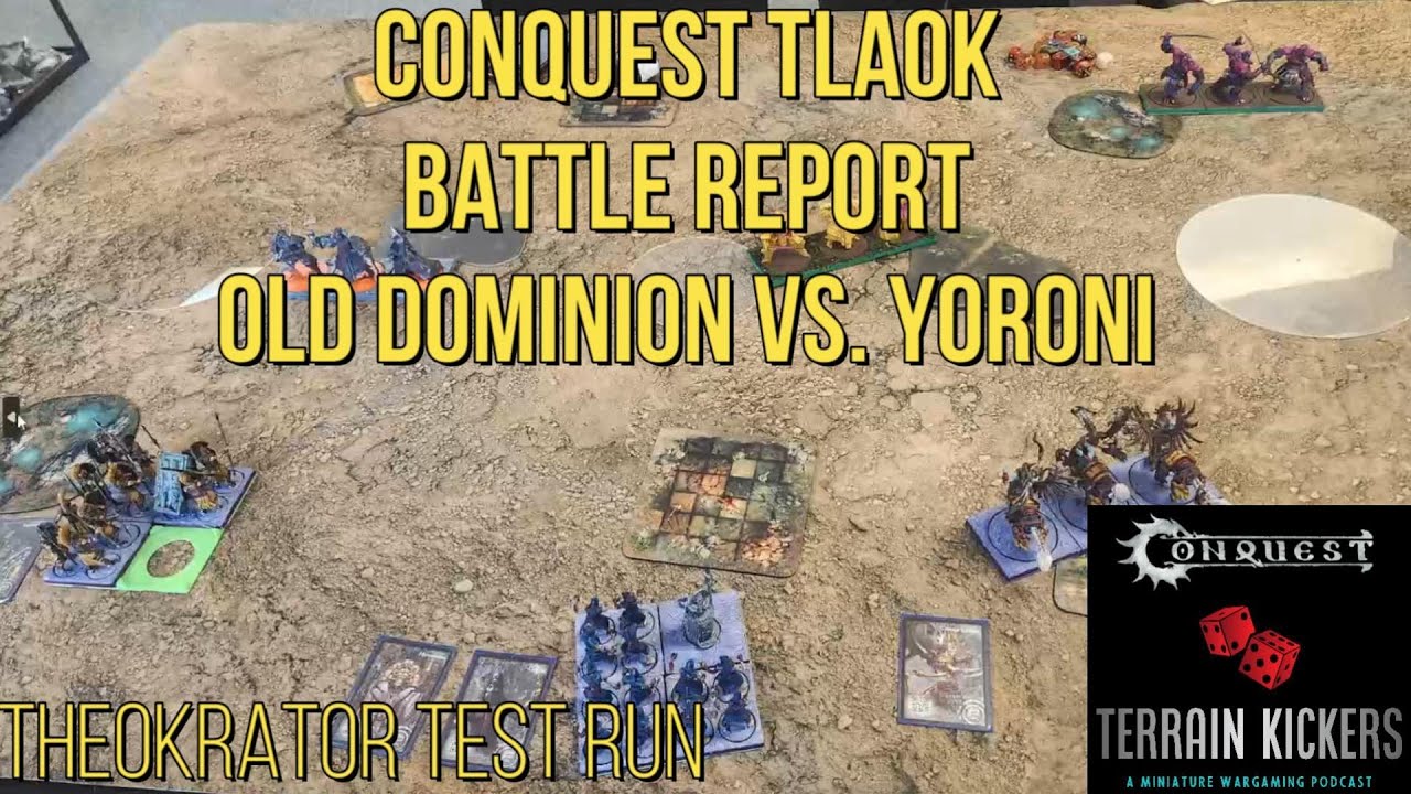 Conquest Battle Report Old Dominion vs. Yoroni