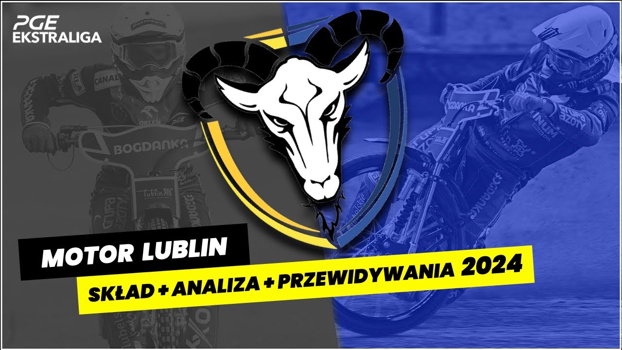 MOTOR LUBLIN SKŁAD + ANALIZA + PRZEWIDYWANIA 2024