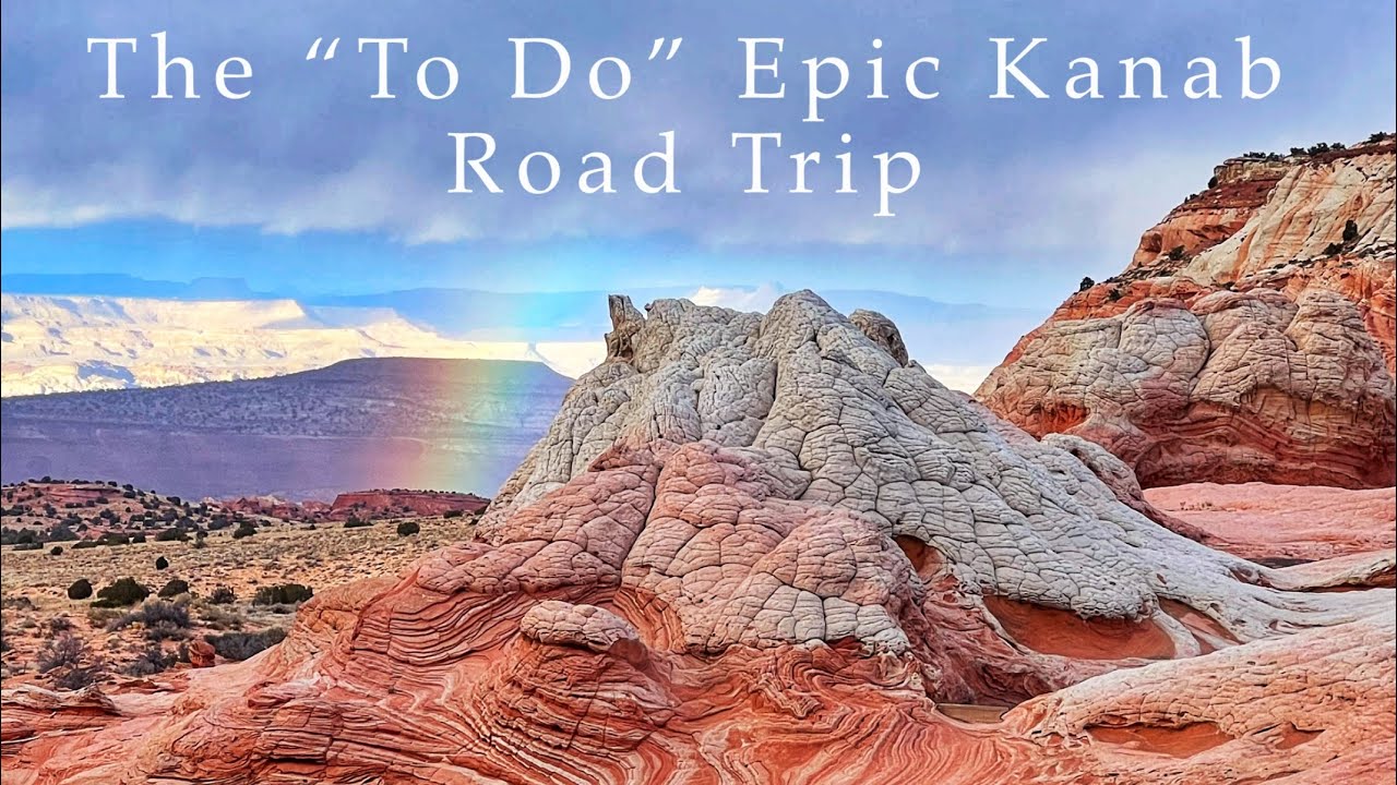 The Kanab Utah Epic Winter Road Trip