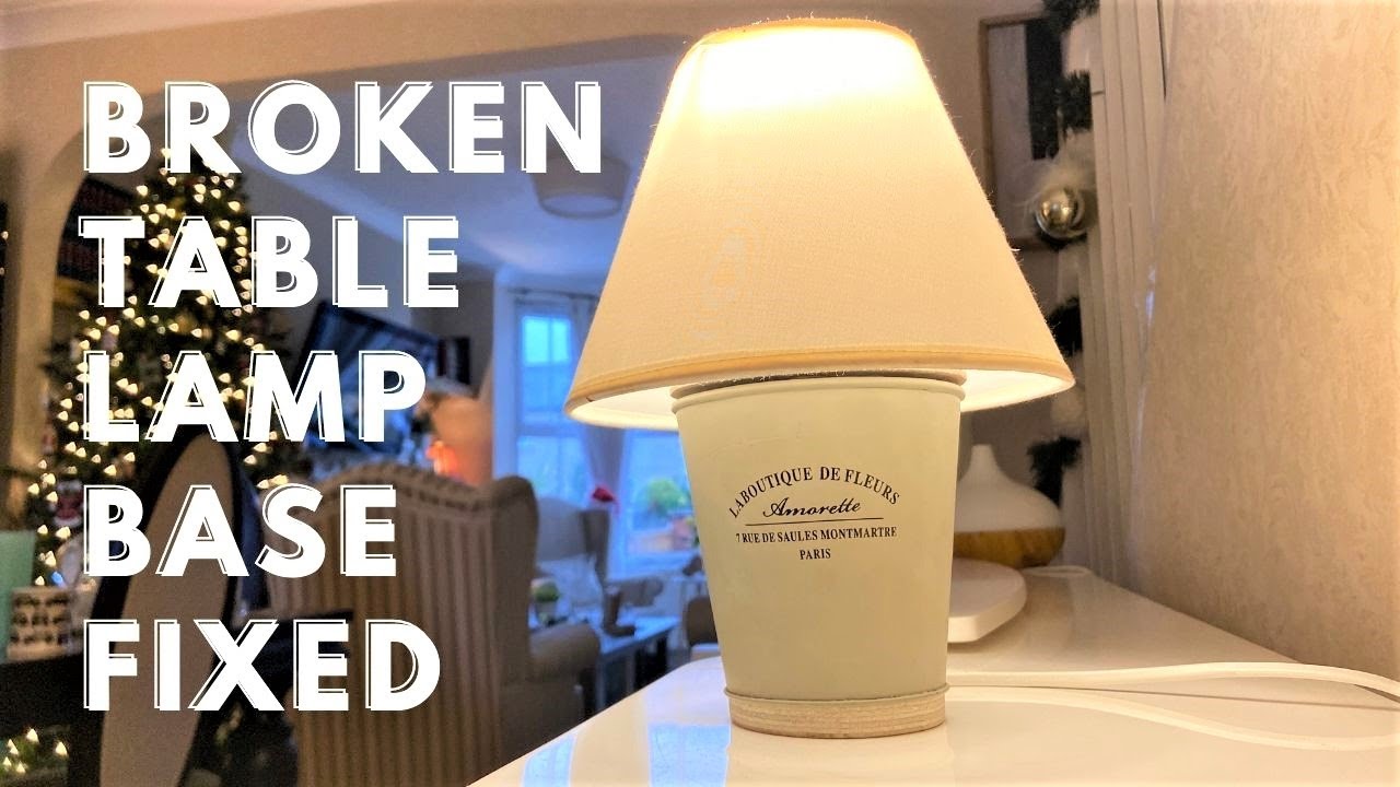 (FIXED) Broken Base Table Lamp - Bedside Lamp New Base | DIY Decor Ideas