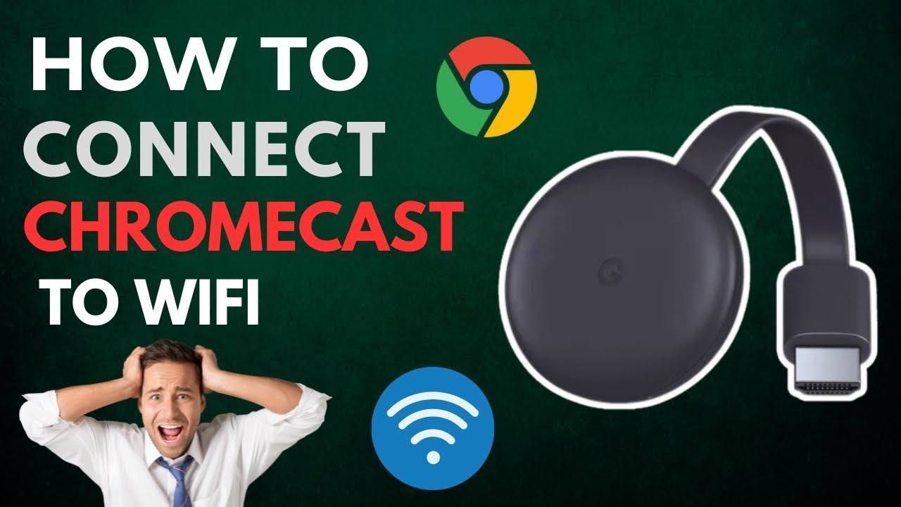 Как подключить Chromecast к Wi-Fi?
