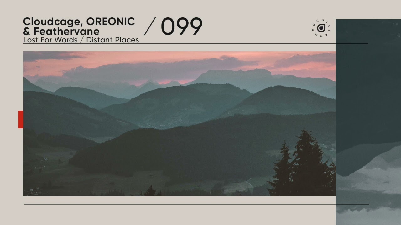 Cloudcage & OREONIC & Feathervane - Distant Places