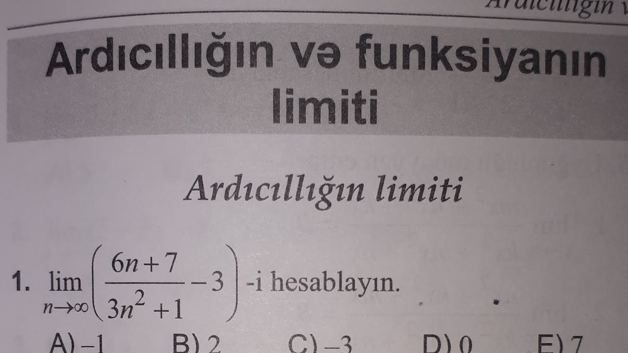 Ardıcıllığın limiti. Test toplusu. Hamısı.  1-37. Asan və tam izah