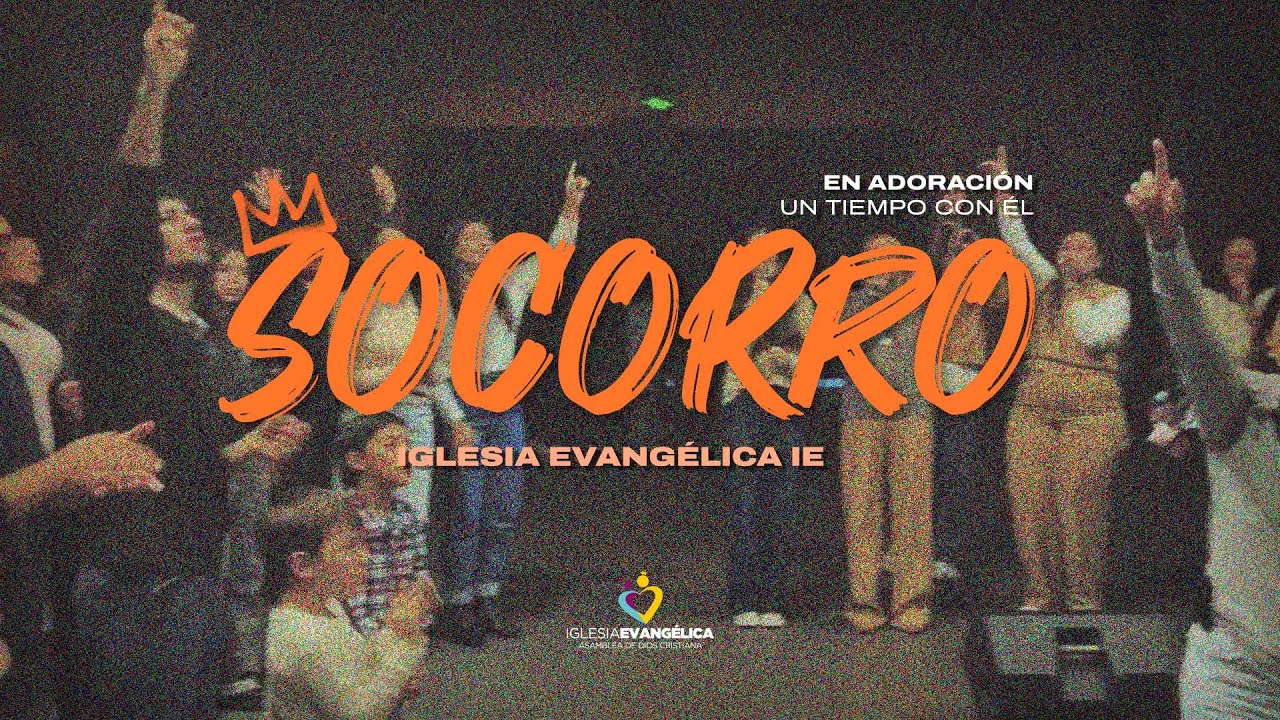 Socorro - (COVER) Iglesia evangélica IE