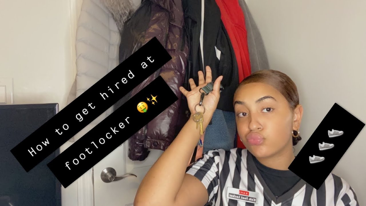 How To Get A Job At Footlocker! 👟💛