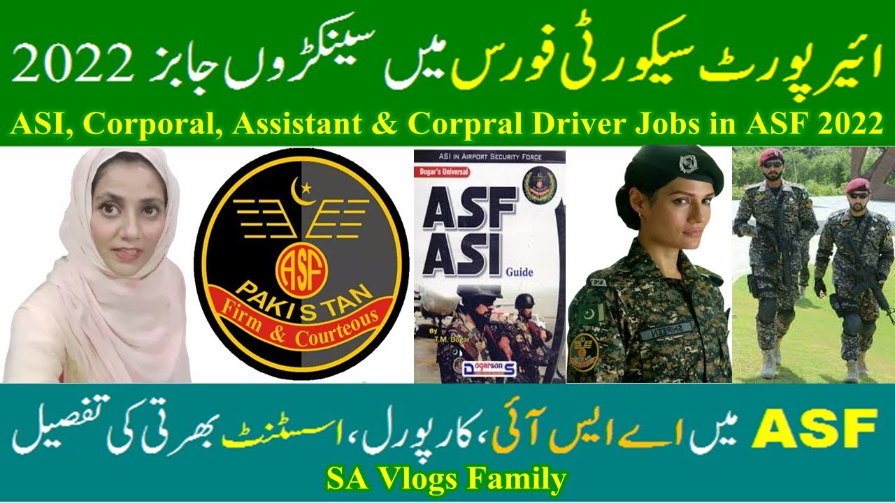 Latest ASF Jobs 2022 | ASI | Corporal | Assistant | Driver | Last Date | Form | SA Vlogs Family