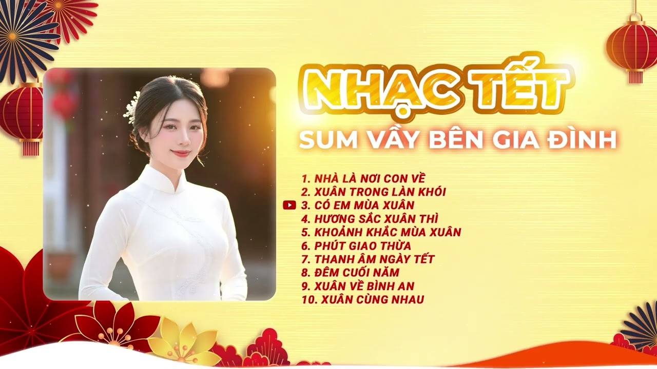 Tuyển tập  NHẠC TẾT SUM VẦY BÊN GIA ĐÌNH mới nhất 2026 | Nhạc Sàn