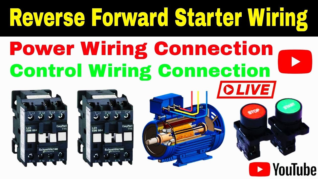 Reverse Forward Starter Control Wiring Power Wiring Connection Video in Hindi electrical dost nimai