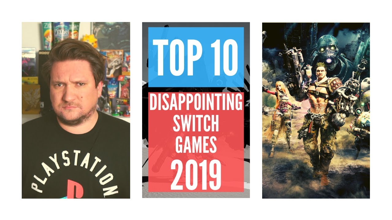 Top 10 Disappointing Switch Games 2019