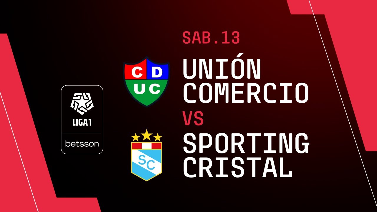 Resumen de Unión Comercio 1-6 Sporting Cristal | 