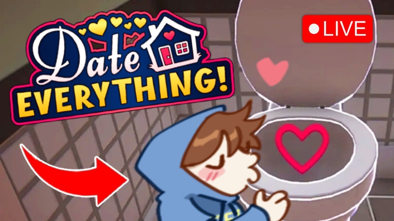 🔴 DATING ANYTHING AND EVERYTHING (Date Everything)