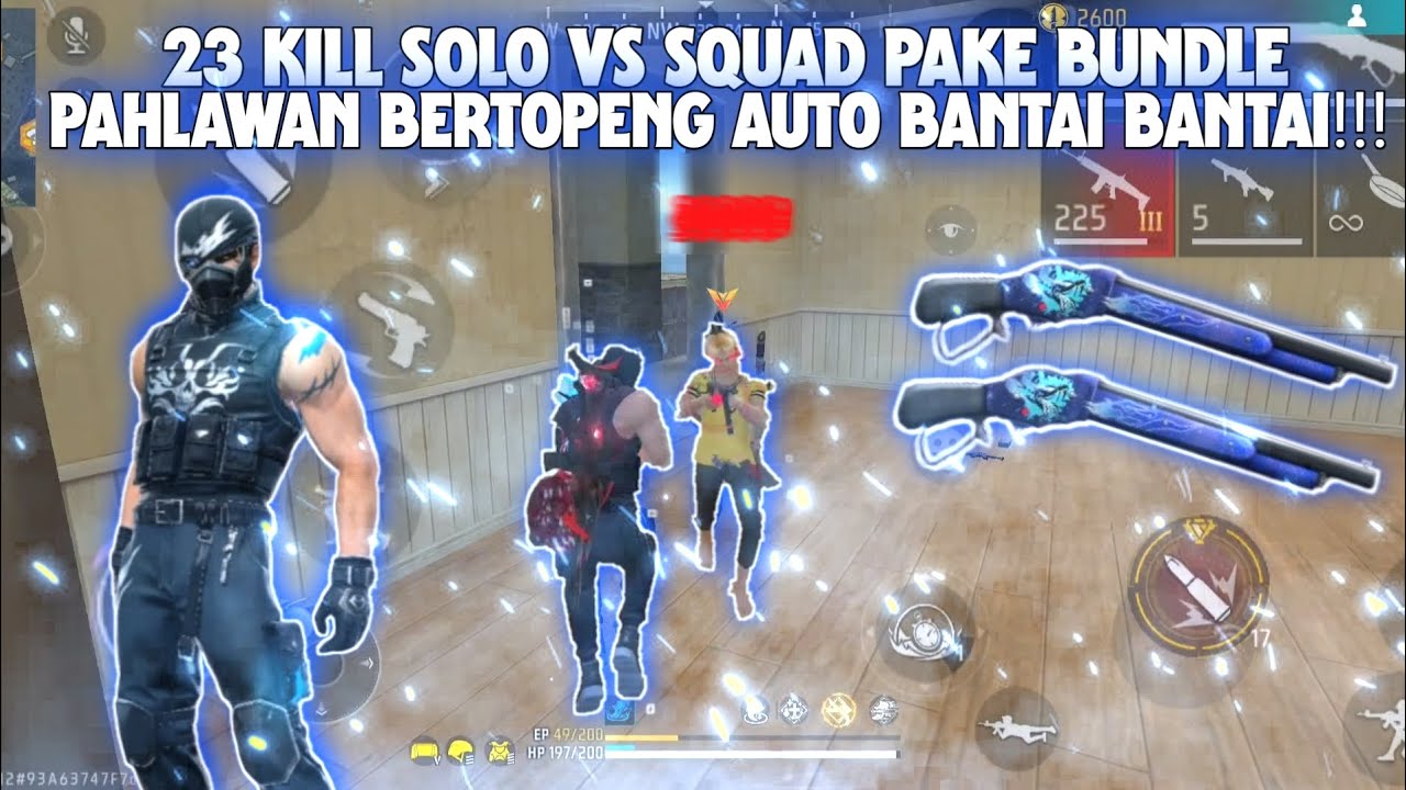 23 KILL SOLO VS SQUAD PAKE BUNDLE PAHLAWAN BERTOPENG, AUTO BANTAI BANTAI RATAIN 2 SAUAD!!!🔥 