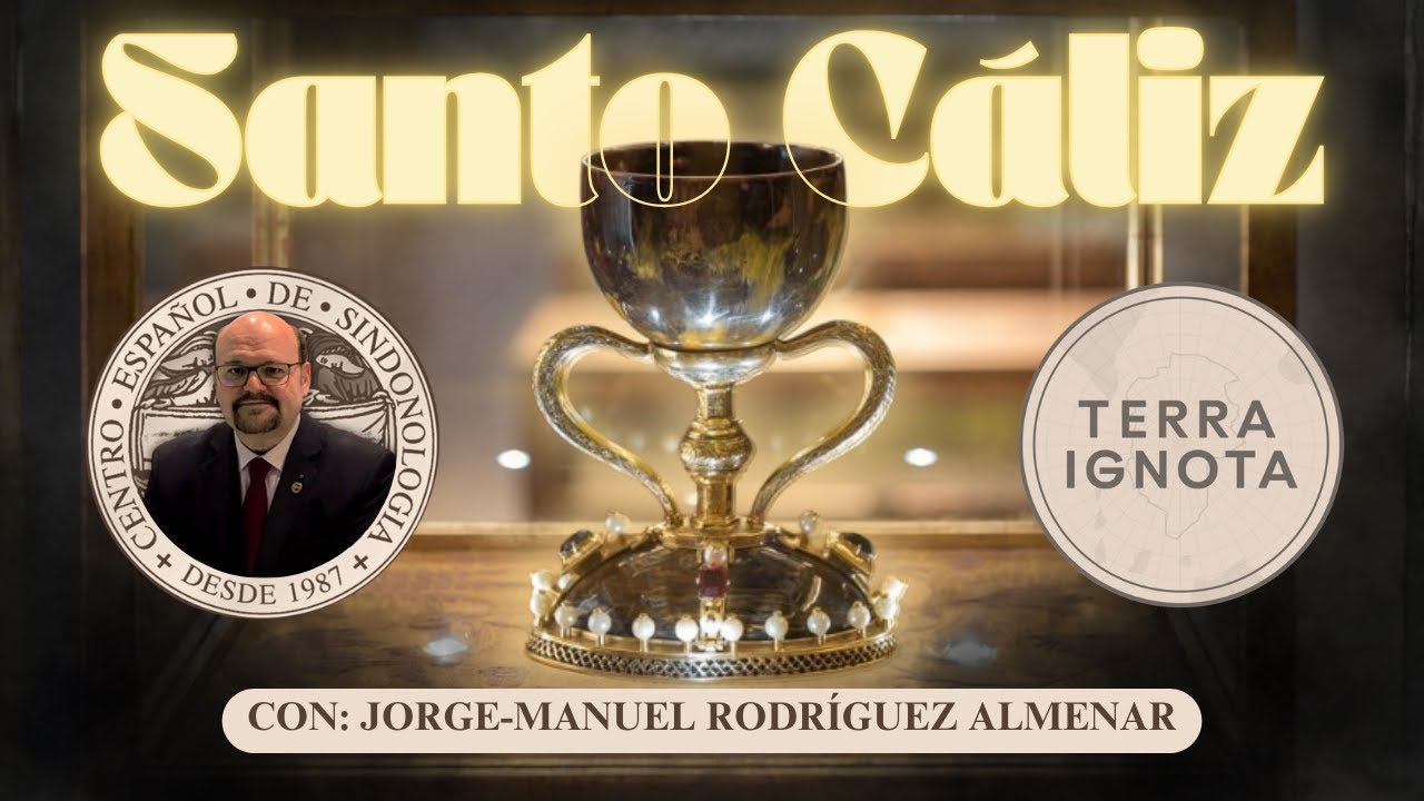 Santo C&aacute;liz: el Grial de la &Uacute;ltima Cena en Valencia | con Jorge-Manuel Rodr&iacute;guez Almenar