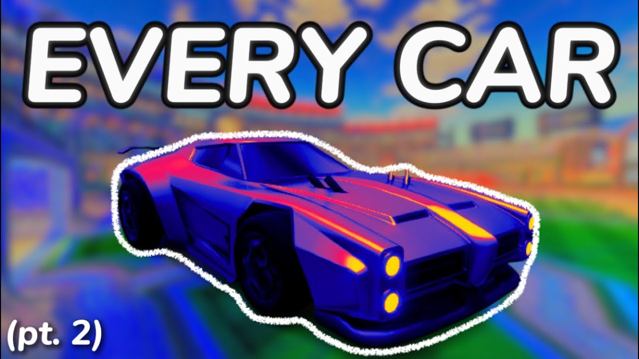 Hitting a clip with EVERY car in Rocket League (pt. 2)