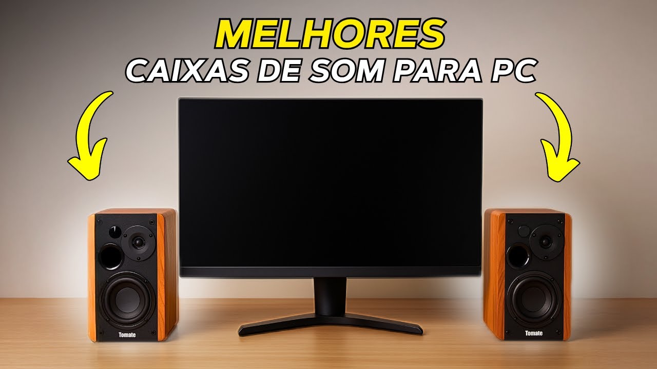 AS MELHORES CAIXAS DE SOM PARA PC para COMPRAR em 2025! (CUSTO BENEF&Iacute;CIO)