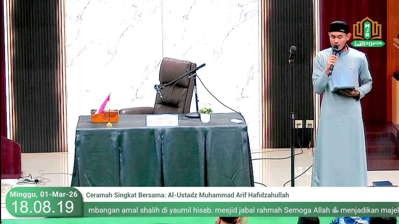 Ceramah Singkat Bersama: Al-Ustadz Muhammad Arif Hafidzahullah