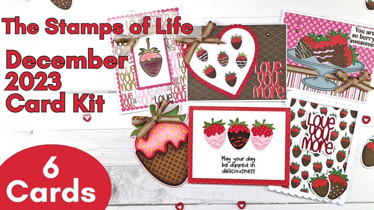 6 Cards with The Stamps of Life December 2023 Club Kits | ChocolateStrawberries2Stamp