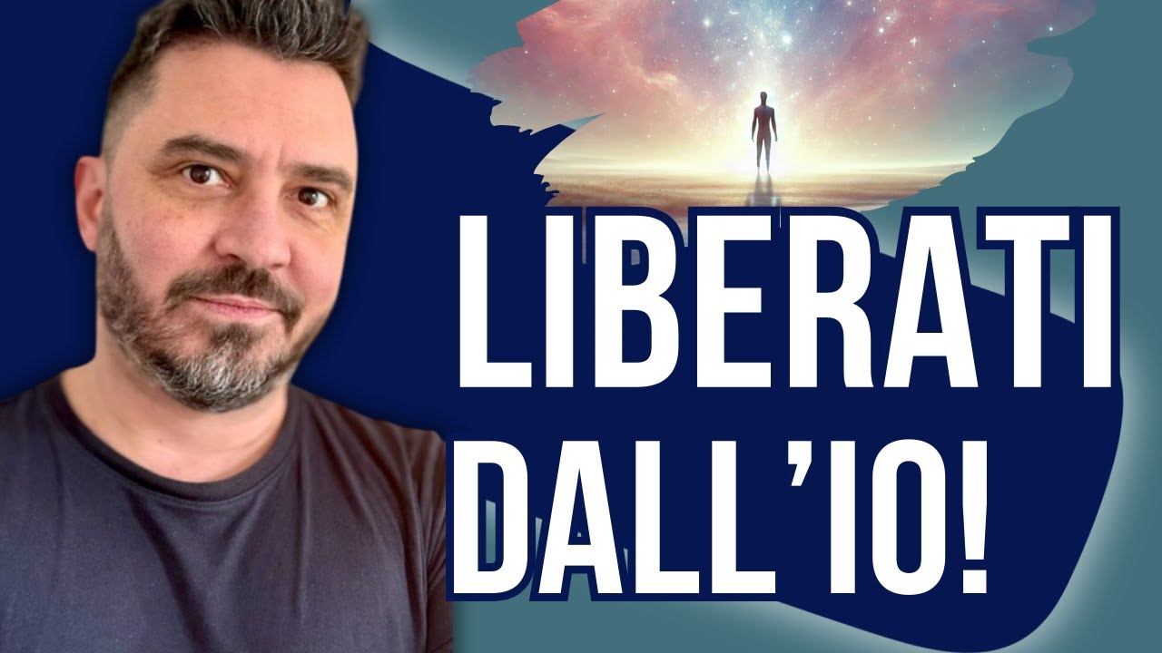 Liberarsi dall'IO: come superare l'EGO