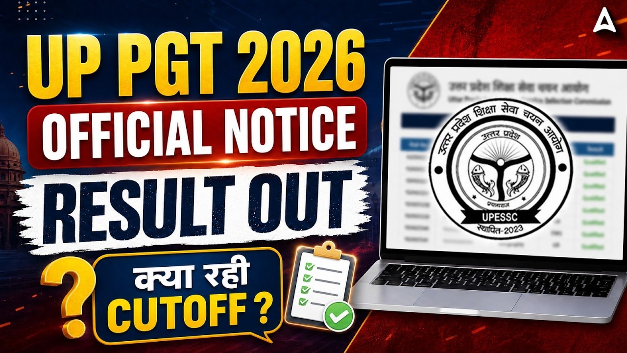 UP PGT 2026 Result Out | Official Notice Released | Expected Cut Off & Merit Analysis