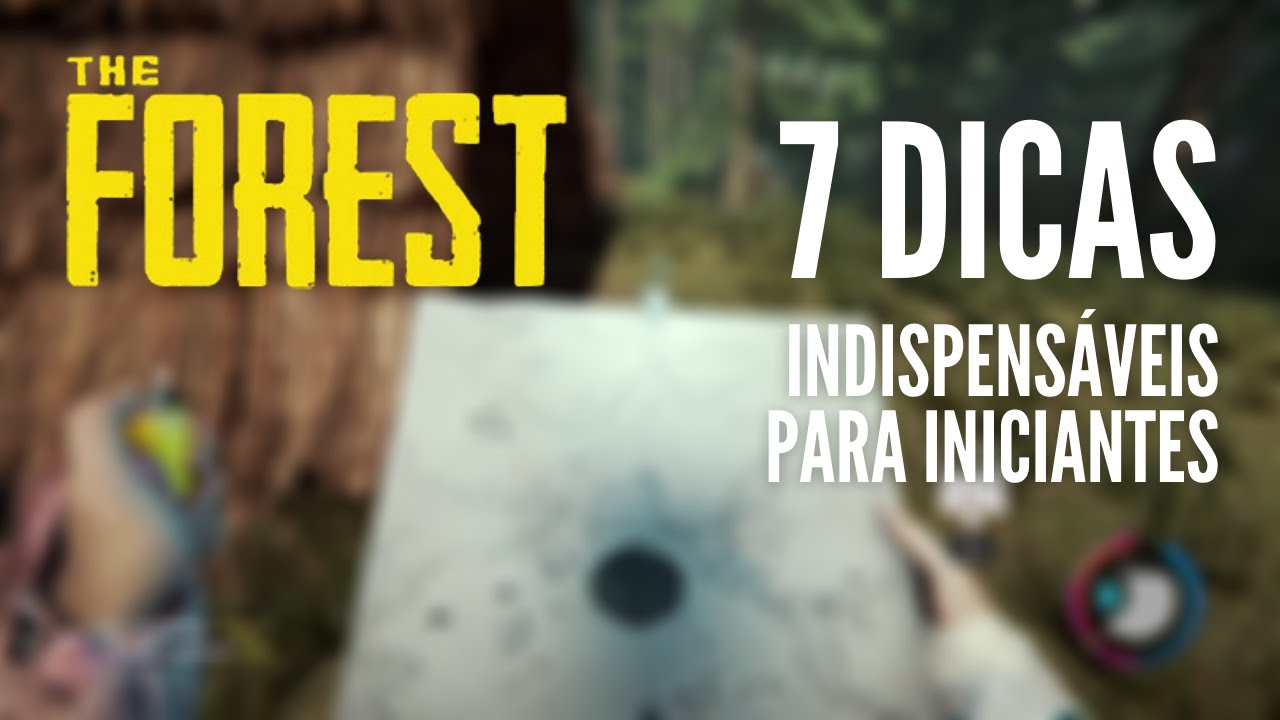 THE FOREST DICAS | 7 DICAS INDISPENSÁVEIS PARA QUEM FOR JOGAR THE FOREST!!!