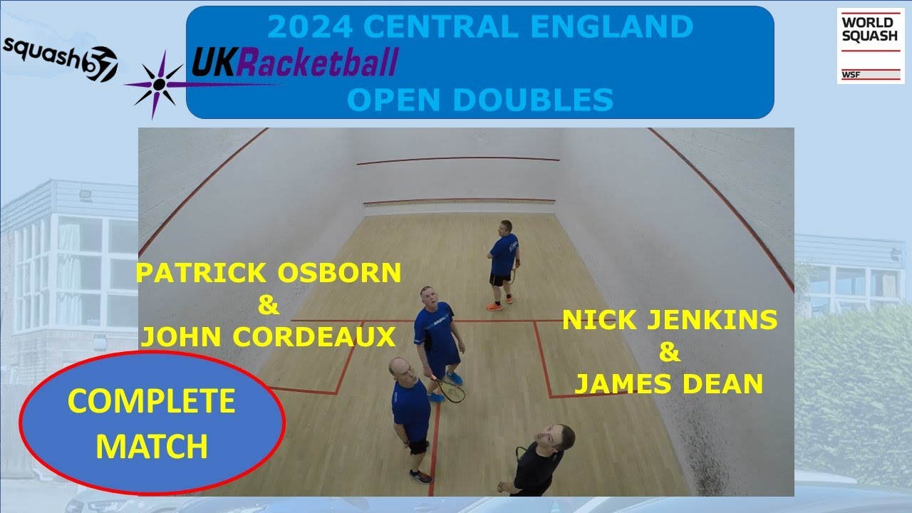 CentralEng 2024 Doubles Pool - NICK JENKINS & JAMES DEAN v JOHN CORDEAUX & PATRICK OSBORN (Squash57)