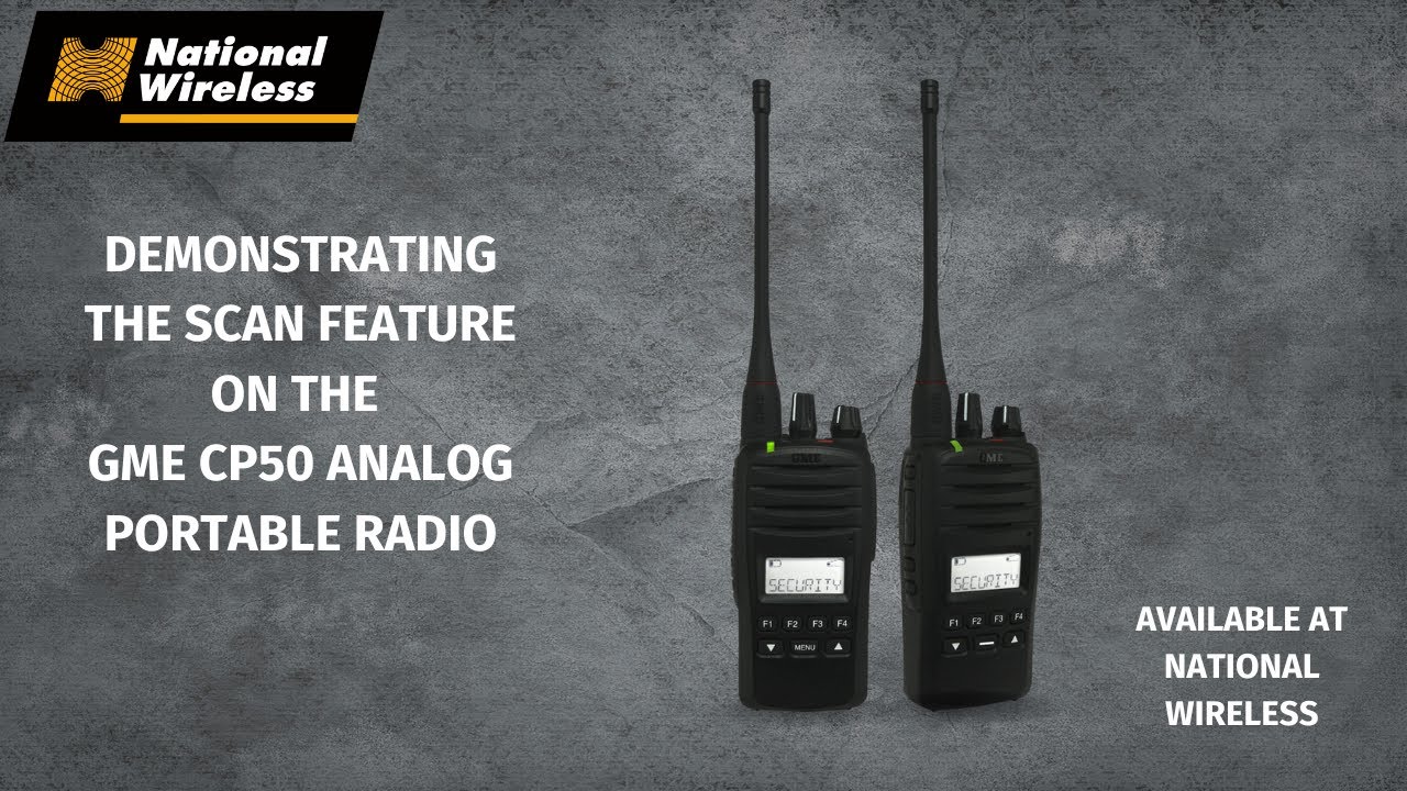 User Guide for the Scan Feature on GME CP50 Analog Portable Radio