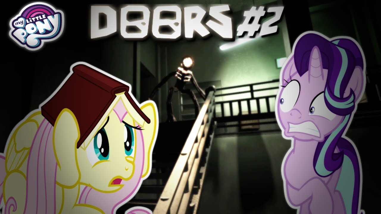MLP Play Roblox Doors Part 2
