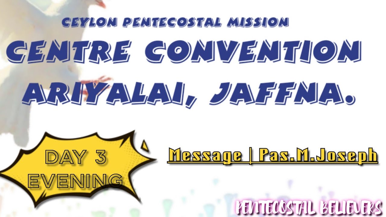 CPM | Jaffna convention 2023 | Message Pas M.Joseph | D3 Evening | Ceylon Pentecostal Mission