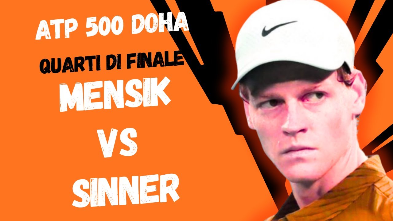 LIVE MENSIK - SINNER, ALCARAZ - KHACHANOV🔥🎾 QUARTI DI FINALE ATP 500 DOHA