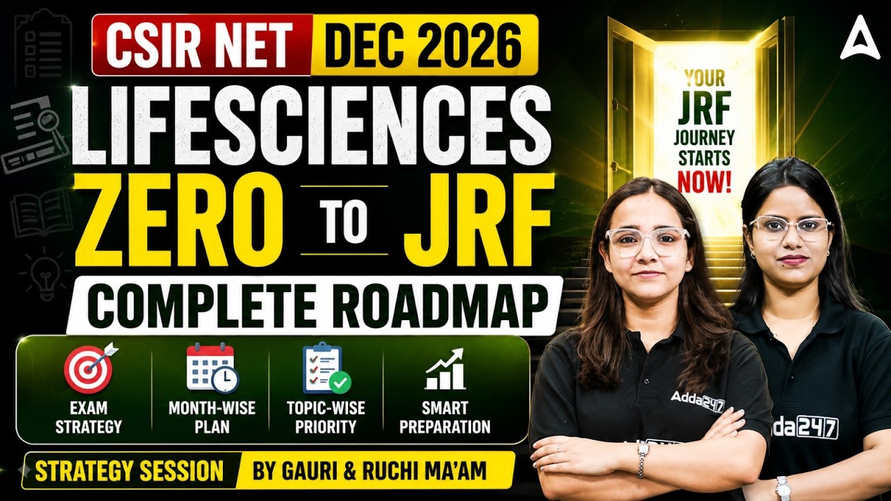 CSIR NET Life Sciences Dec 2026 | Zero to JRF Complete Strategy Session