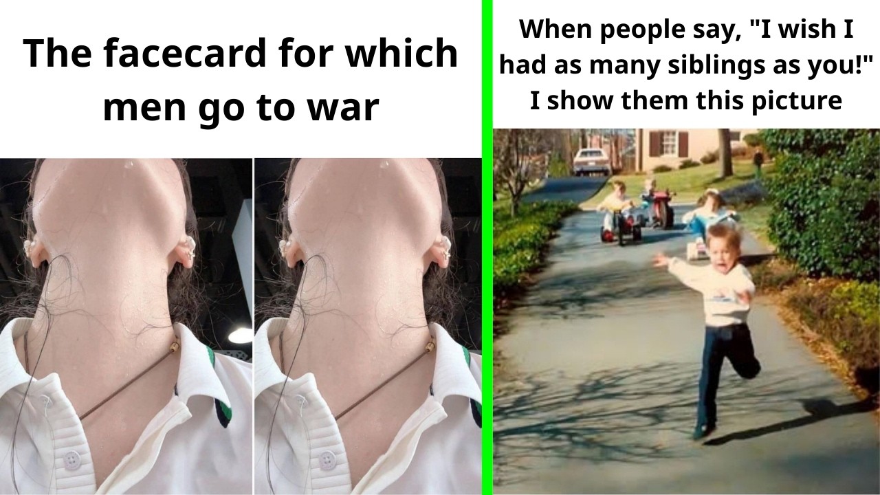 Funny Memes 174 | The facecard for which men go to war
