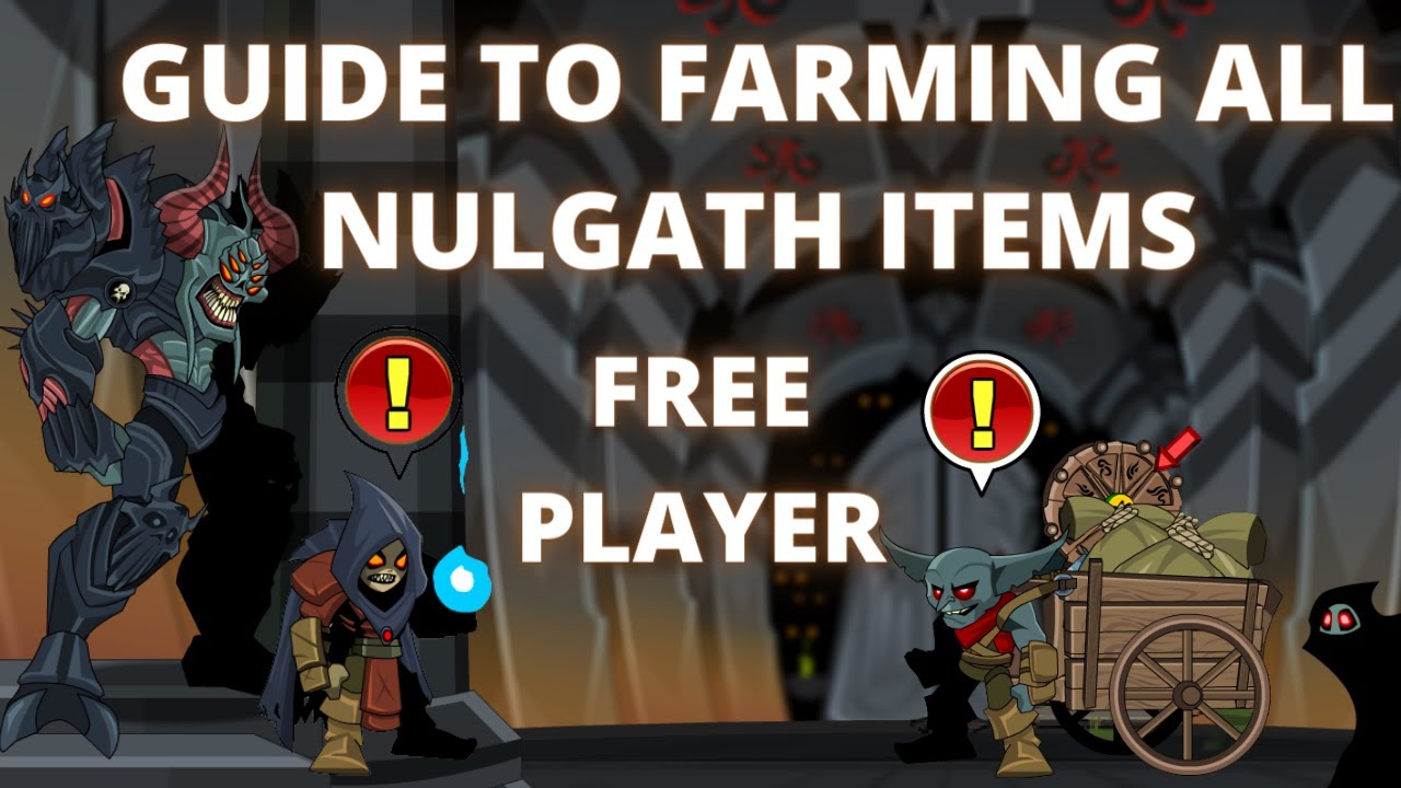 AQW Nulgath Farming Complete Guide 2022 Free Player