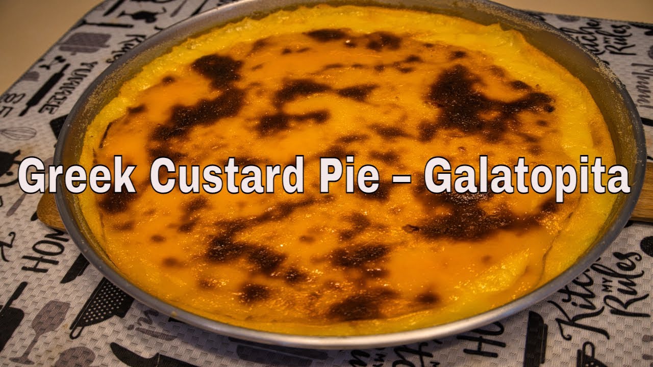 Greek Custard Pie – Galatopita