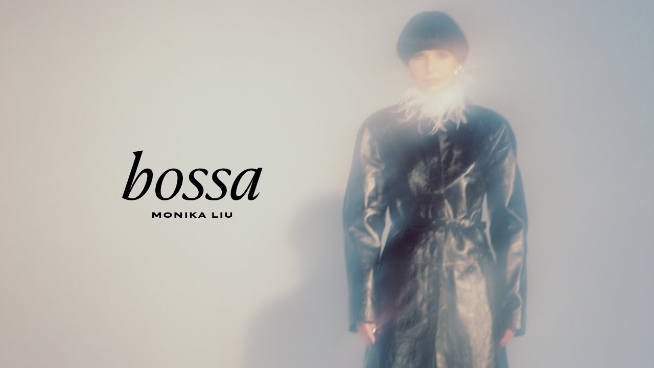 Monika Liu -   Bossa
