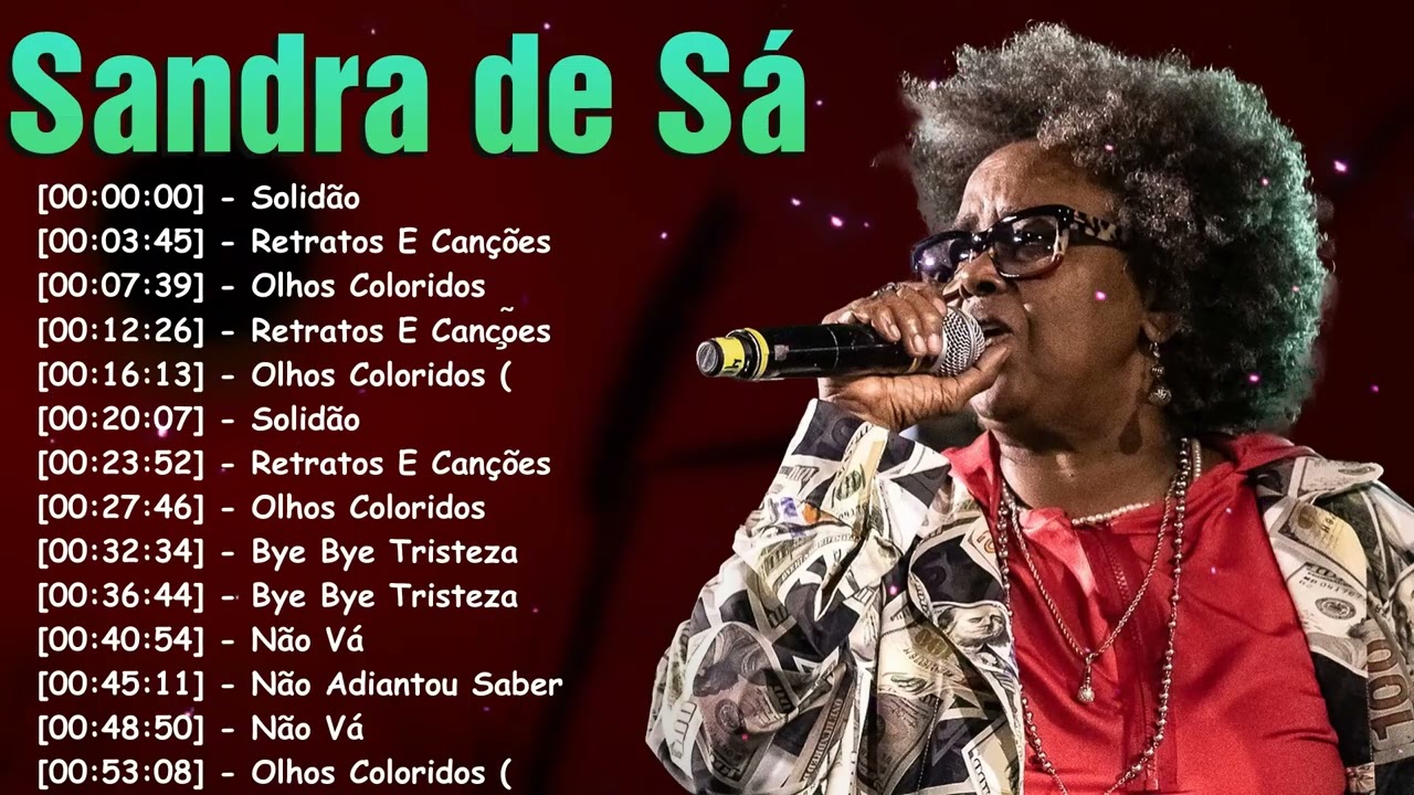 Sandra de Sá Clássicos MPB 2026 | Canções Cheias de História e Emoção