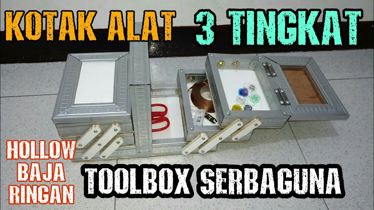 KOTAK PERALATAN HOLLOW BAJA RINGAN SERBAGUNA 3 LAPIS - TOOLBOX 3 LAYER